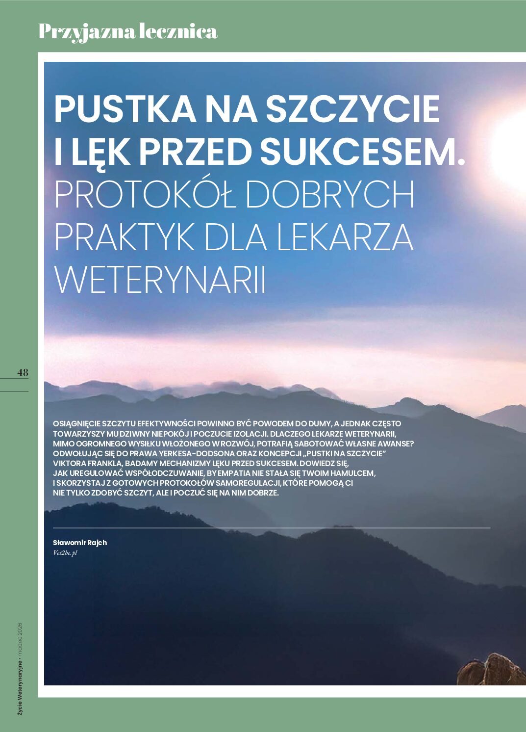 Pustka na szczycie i lęk przed sukcesem. Protokół dobrych praktyk dla lekarza weterynarii